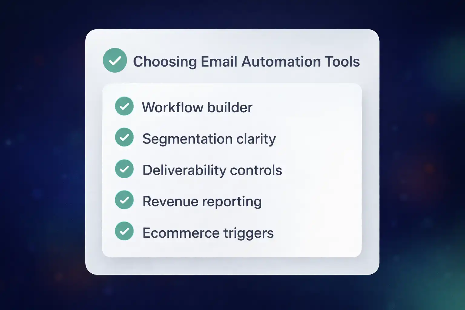 Scan-friendly checklist card for choosing email automation tools with workflow, segmentation, deliverability, reporting, and ecommerce triggers